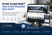 Emlak Scripti Nedir? Hazır Emlak Sitesinden Farkı